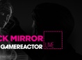 Today on GR Live: Black Mirror