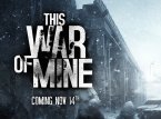 First gameplay and date for This War of Mine