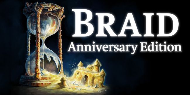 Braid, Anniversary Edition has been delayed to May